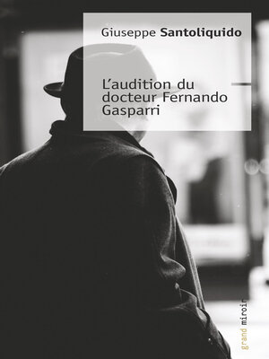 cover image of L'audition du docteur Fernando Gasparri